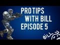 Halo Reach Pro Tips With BILL The Legend Episode: 5